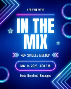 In The Mix: 40+ Singles Meetup